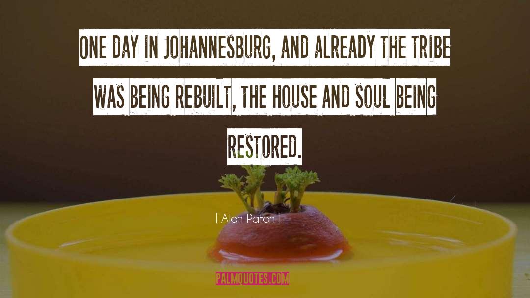 Johannesburg quotes by Alan Paton
