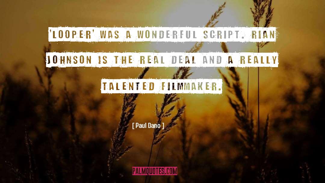 Johannesen Filmmaker quotes by Paul Dano