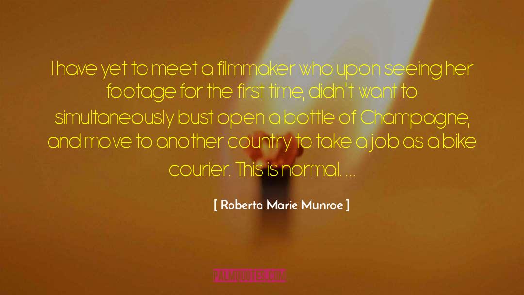 Johannesen Filmmaker quotes by Roberta Marie Munroe