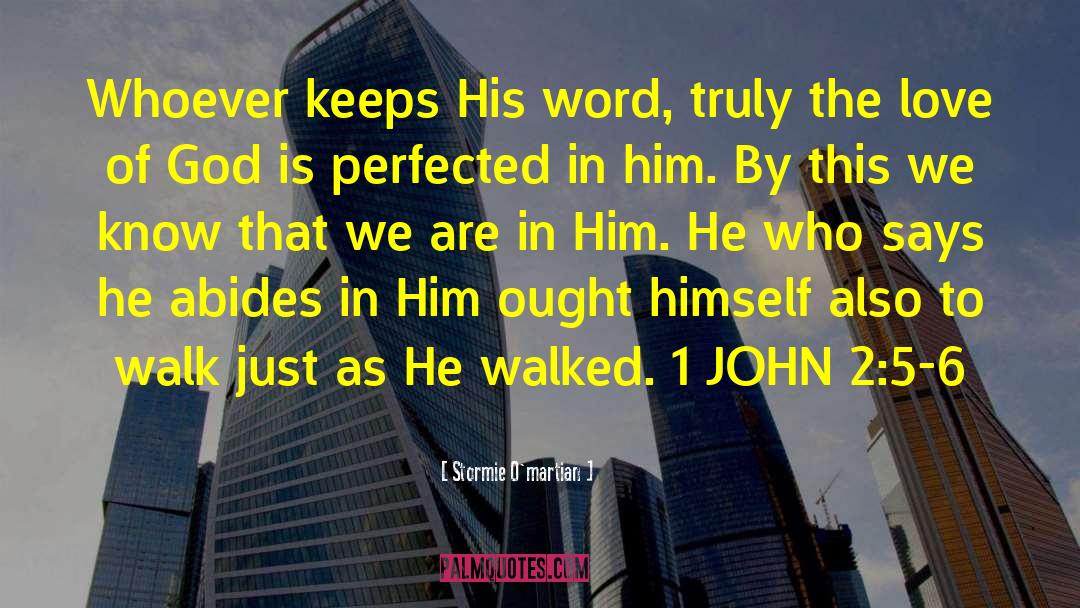 John 1 quotes by Stormie O'martian