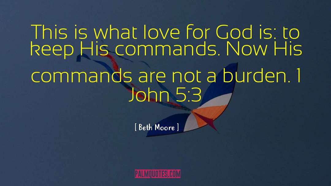 John 3 16 quotes by Beth Moore