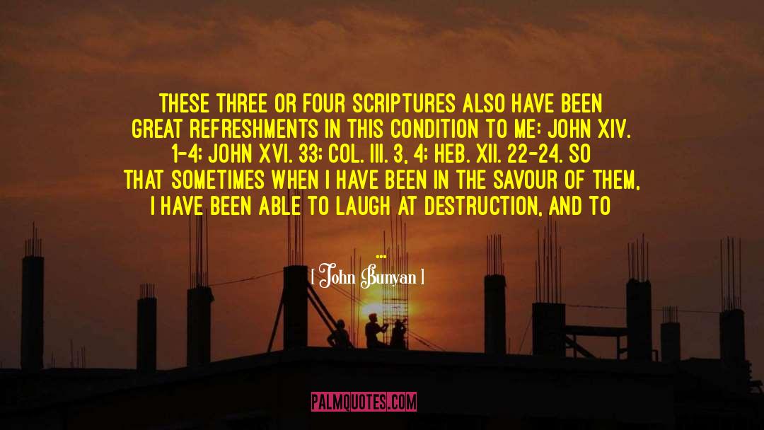 John 3 16 quotes by John Bunyan