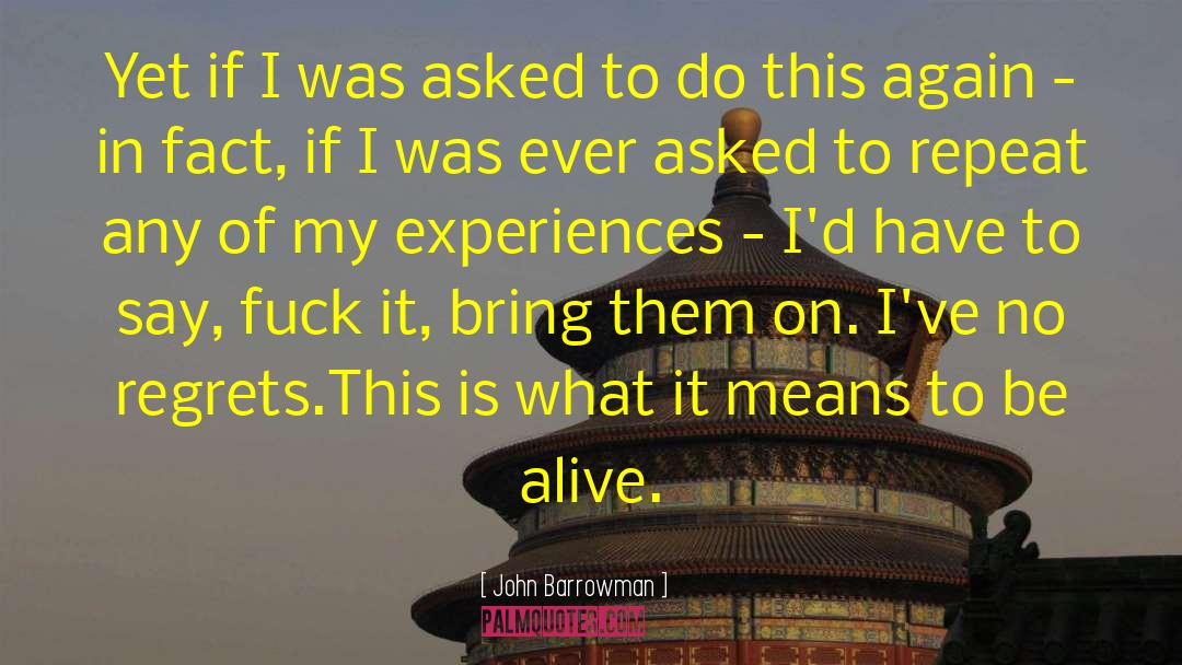 John Barrowman quotes by John Barrowman