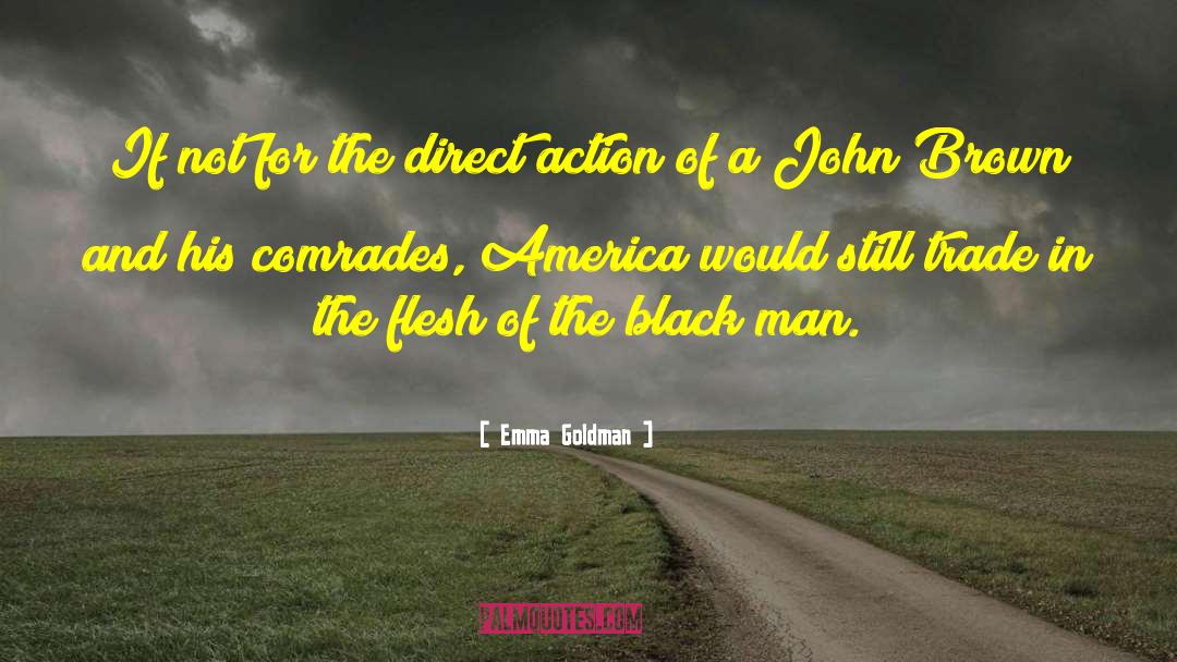 John Brown quotes by Emma Goldman