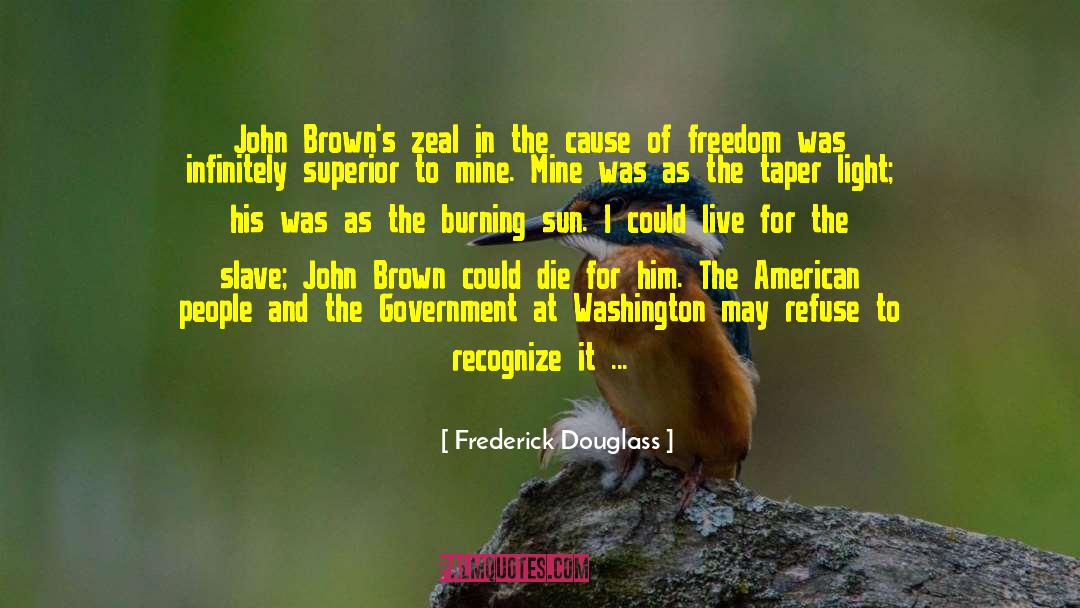 John Brown quotes by Frederick Douglass