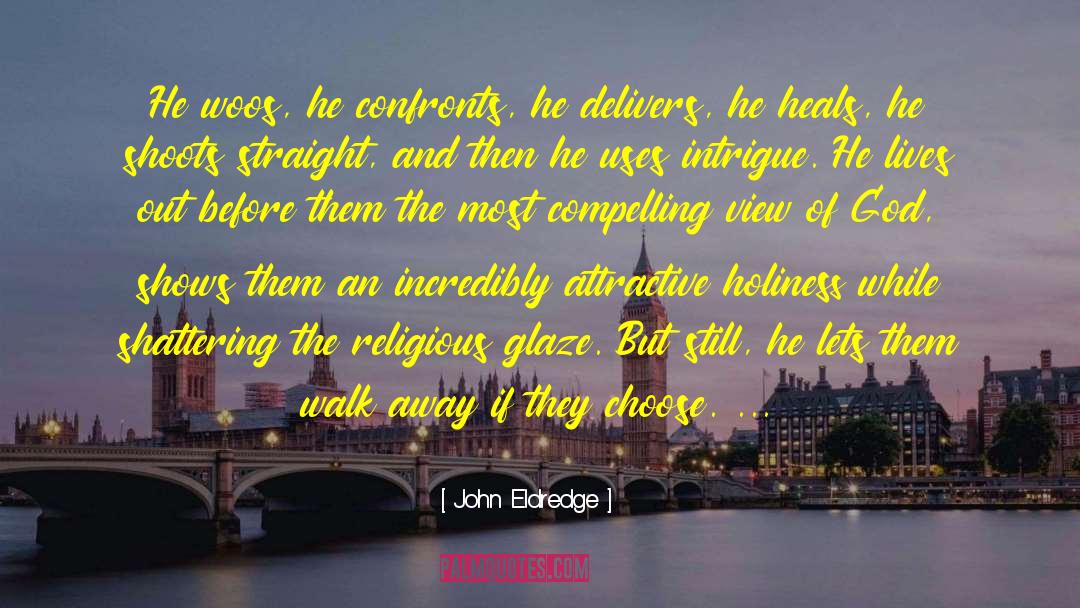 John Burdett quotes by John Eldredge