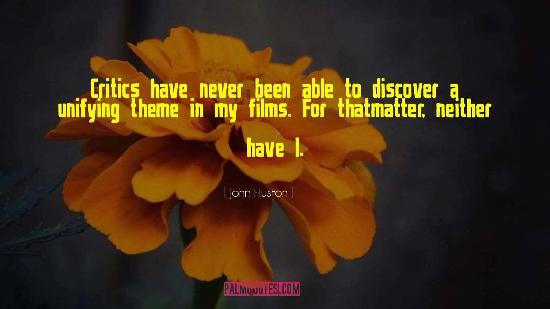 John Cassavetes quotes by John Huston