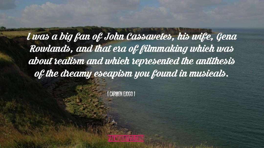 John Cassavetes quotes by Carmen Ejogo