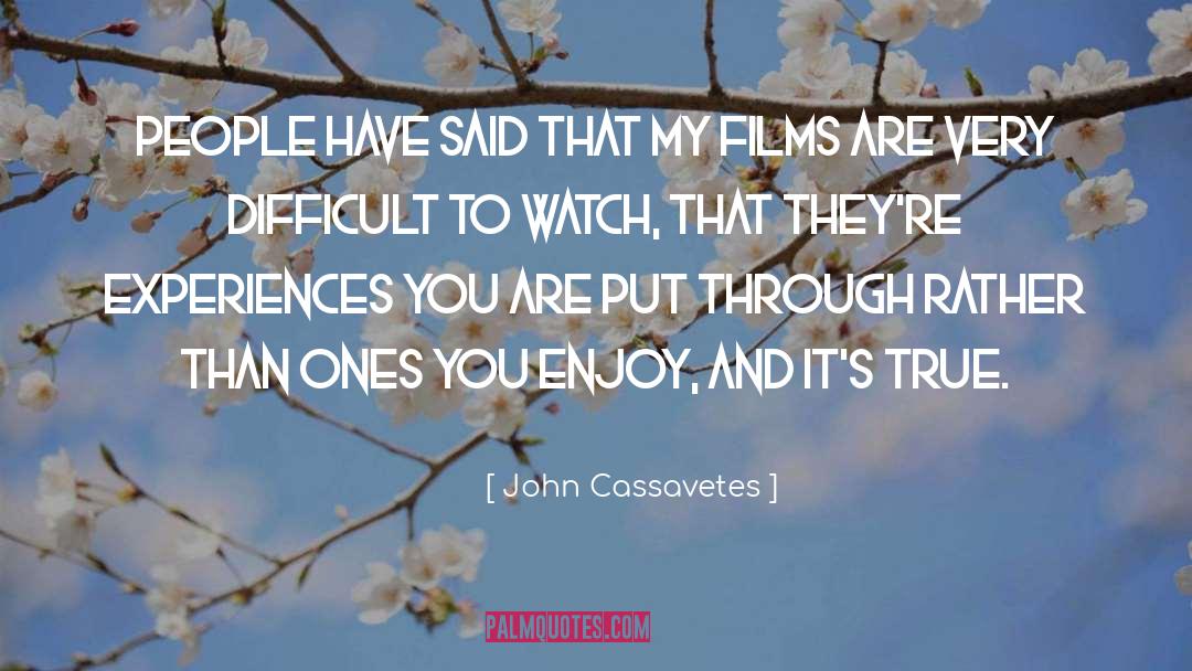 John Cassavetes quotes by John Cassavetes