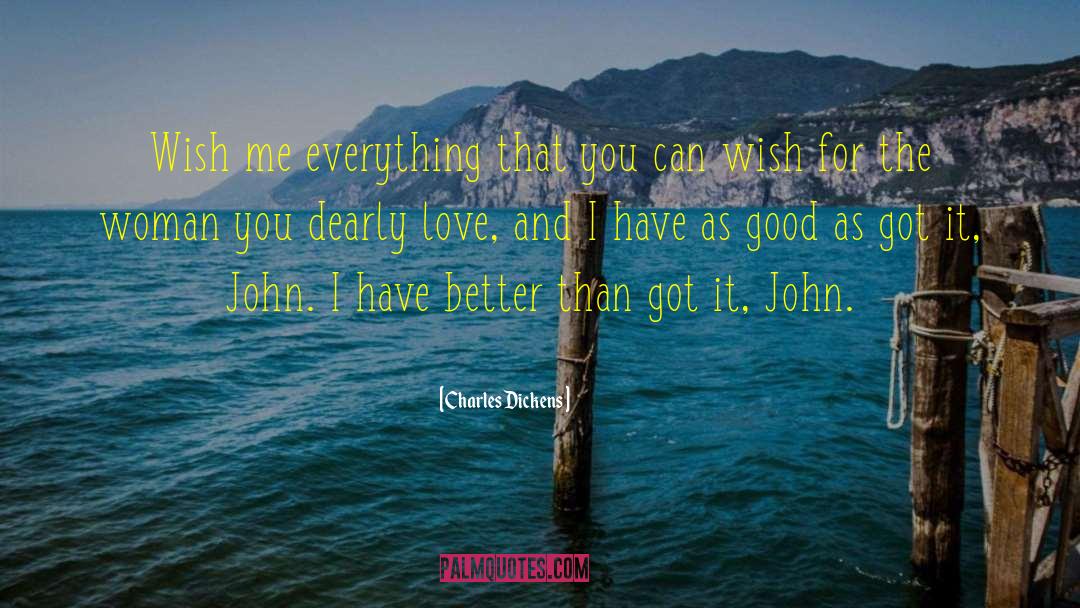 John Charles Thomas quotes by Charles Dickens