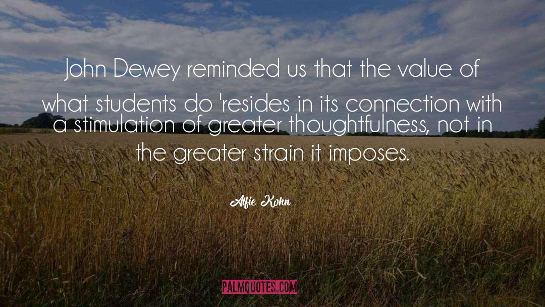 John Dewey quotes by Alfie Kohn