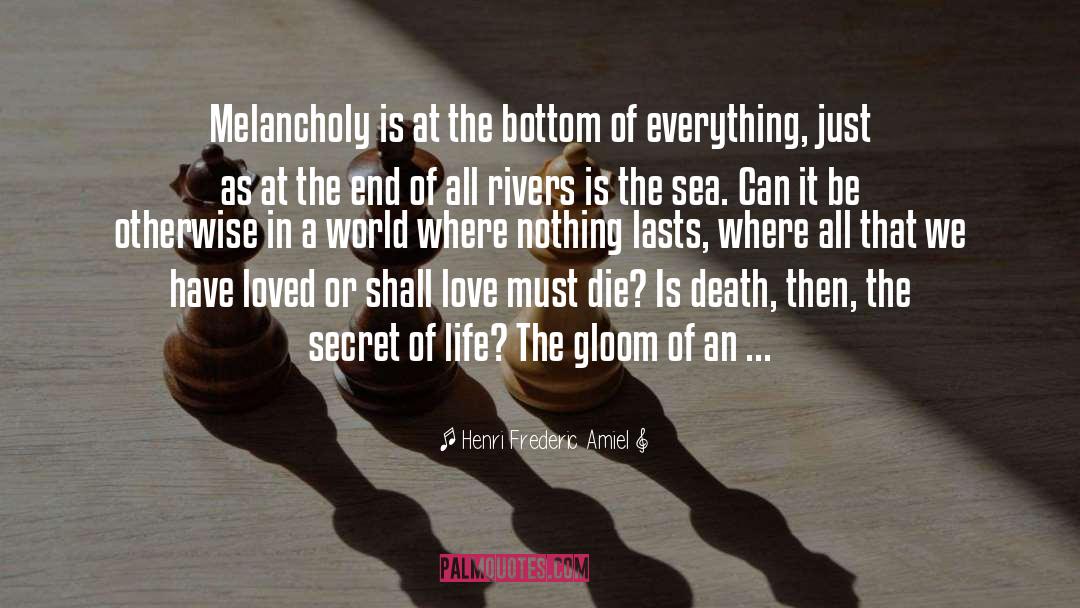 John Dies At The End quotes by Henri Frederic Amiel