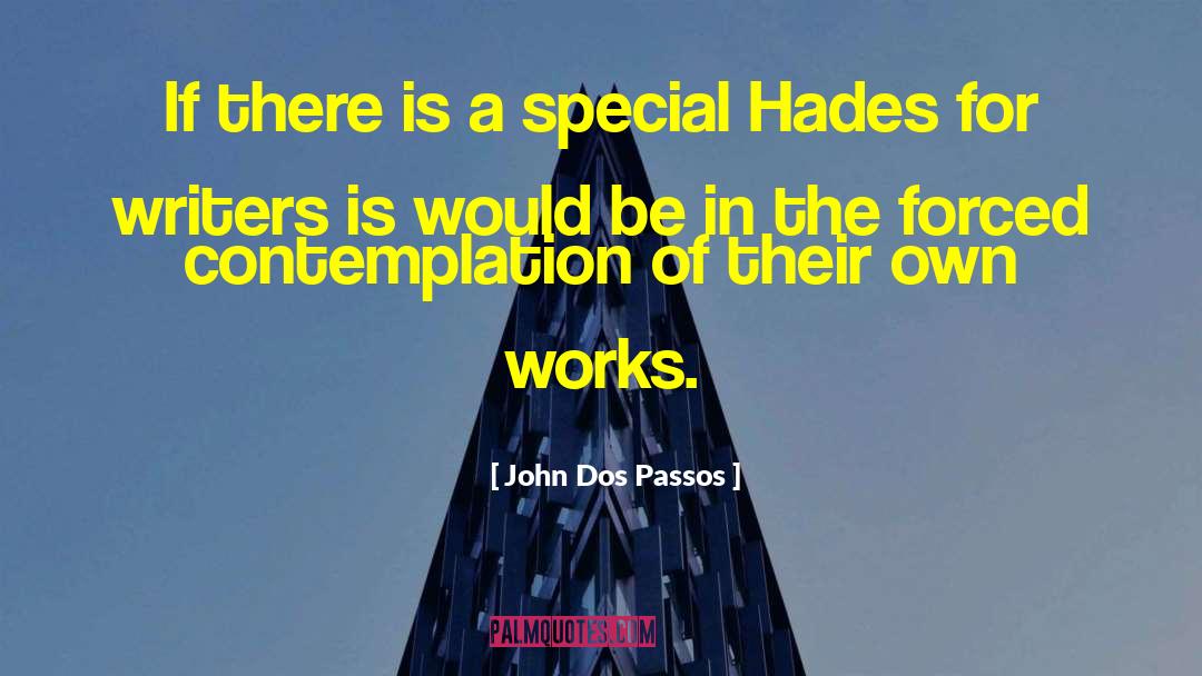 John Dos Passos quotes by John Dos Passos