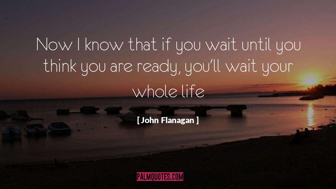 John Flanagan quotes by John Flanagan