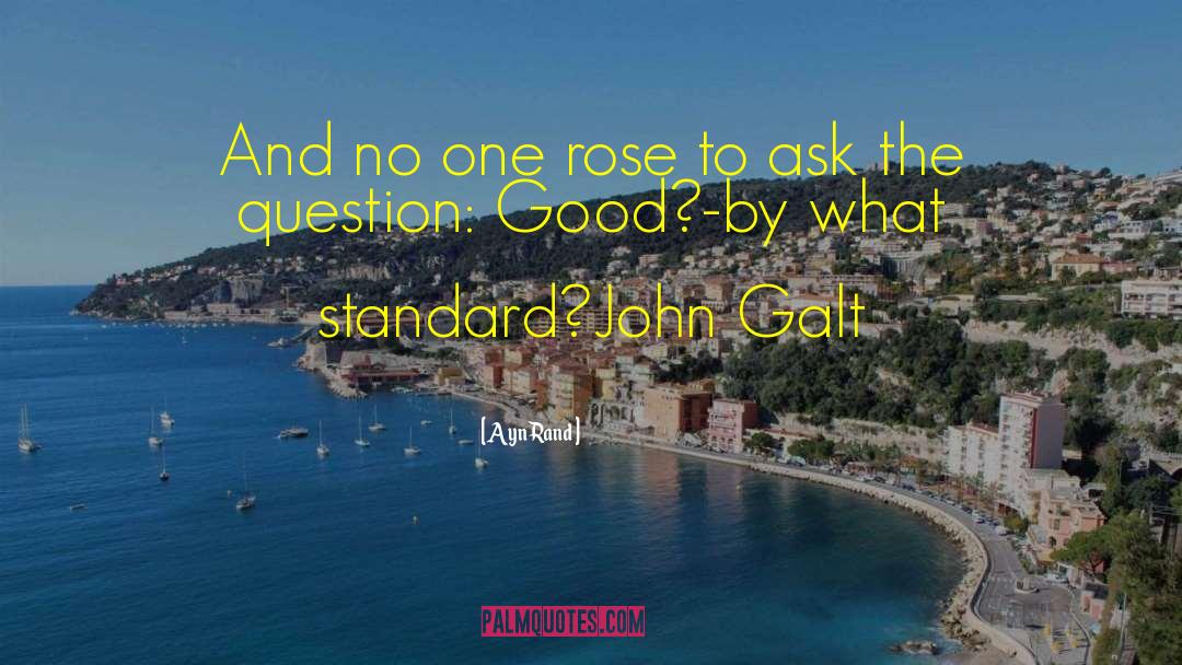 John Galt quotes by Ayn Rand