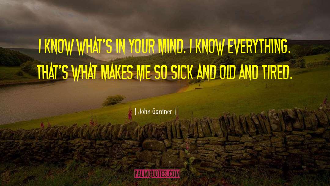 John Gardner quotes by John Gardner