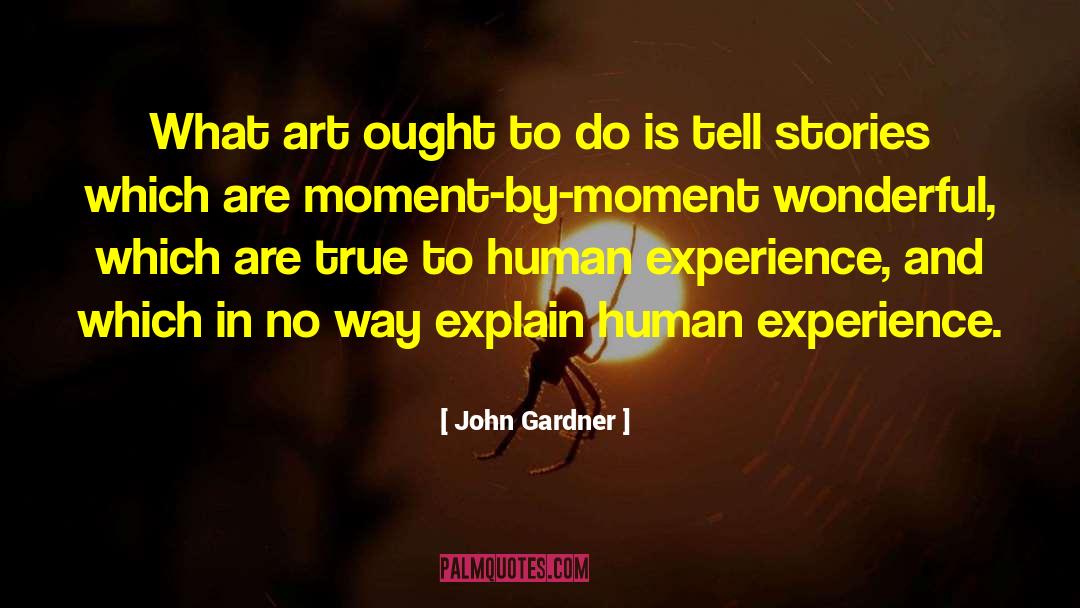 John Gardner quotes by John Gardner