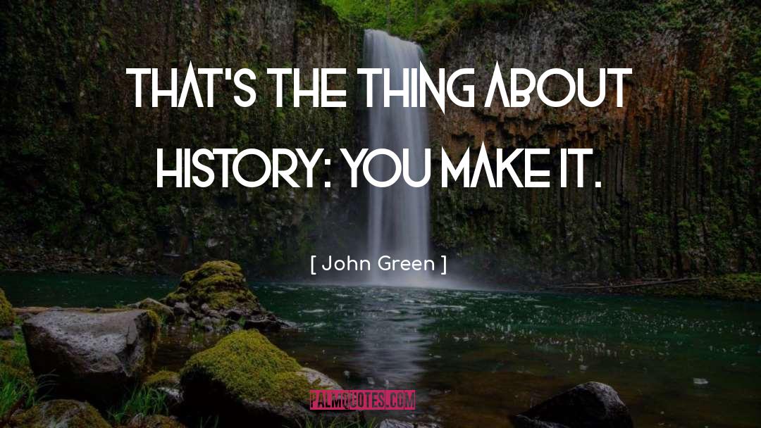 John Green quotes by John Green