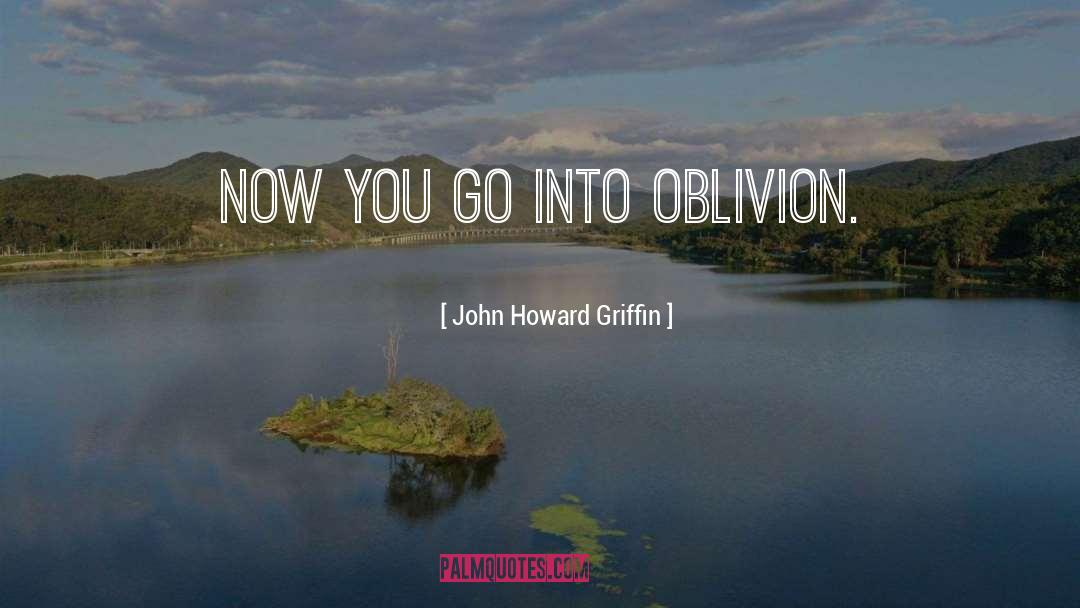 John Howard Yoder quotes by John Howard Griffin