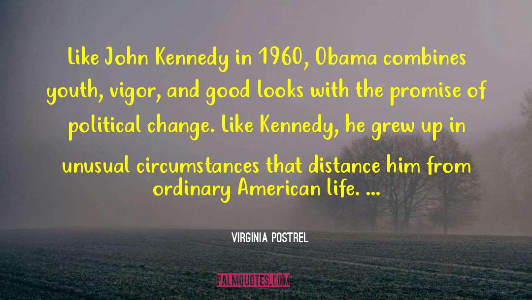 John Kennedy quotes by Virginia Postrel