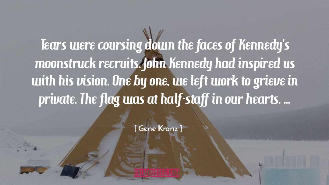John Kennedy quotes by Gene Kranz
