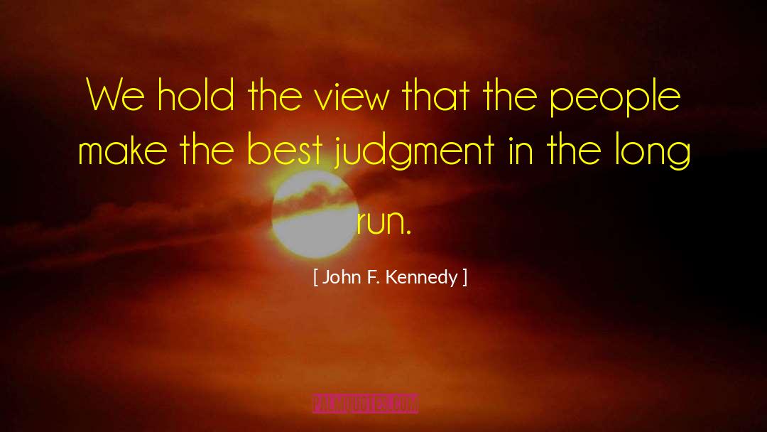 John Kennedy Snr quotes by John F. Kennedy