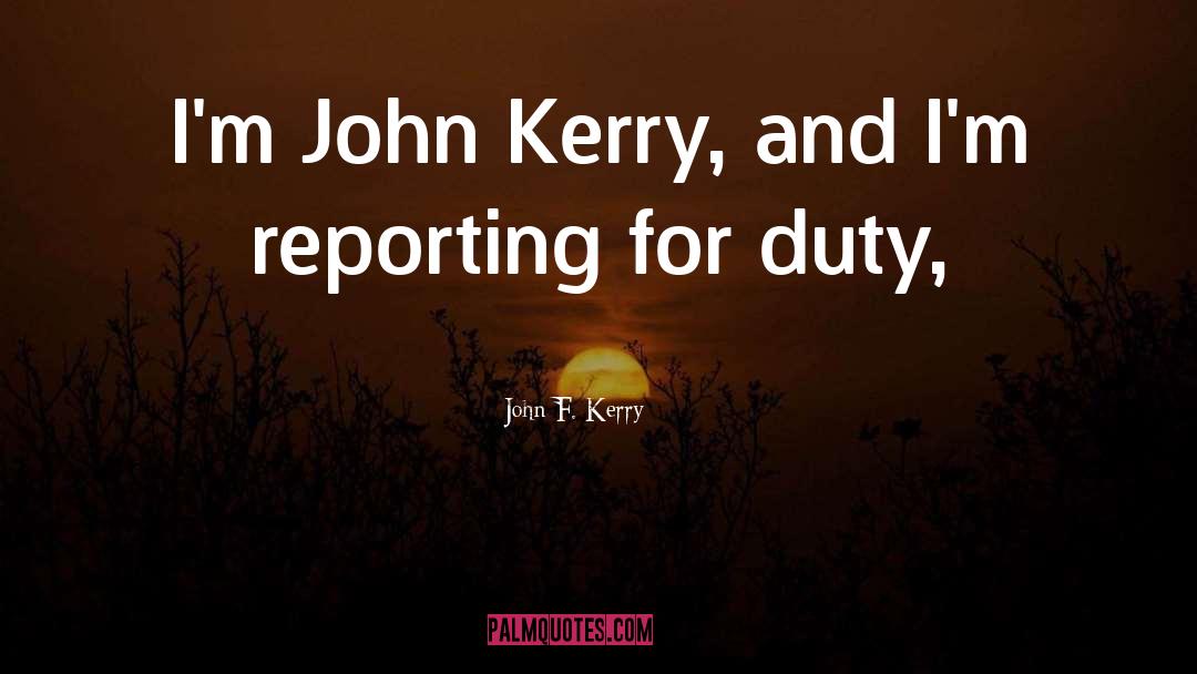 John Kerry quotes by John F. Kerry