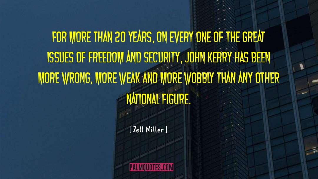 John Kerry quotes by Zell Miller