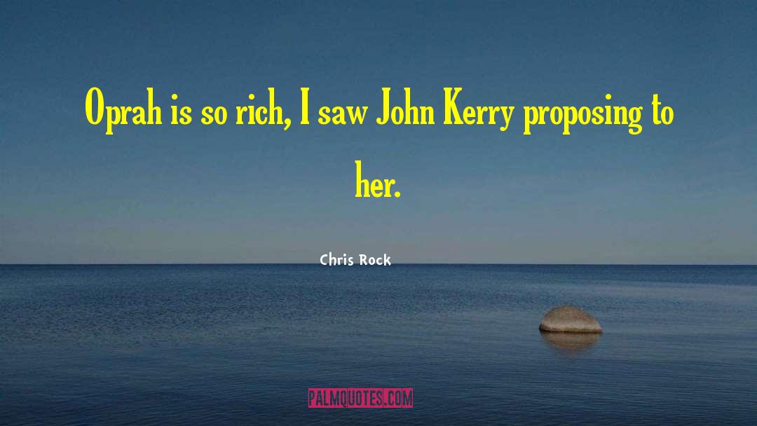 John Kerry quotes by Chris Rock