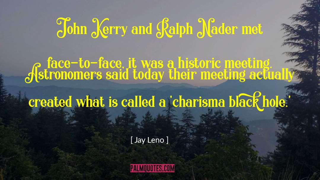 John Kerry quotes by Jay Leno