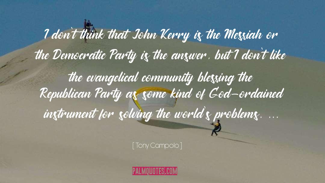 John Kerry quotes by Tony Campolo