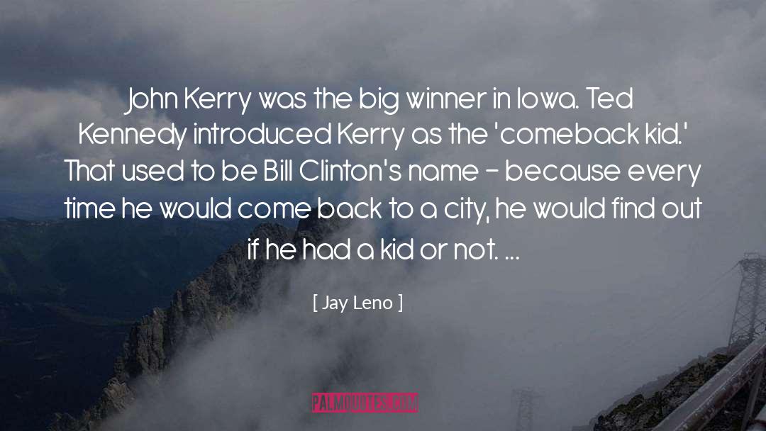 John Kerry quotes by Jay Leno