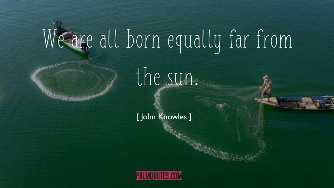 John Knowles quotes by John Knowles