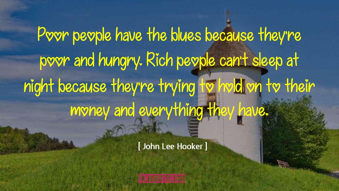 John Lee quotes by John Lee Hooker