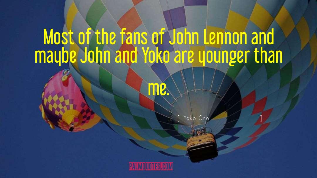 John Lennon quotes by Yoko Ono
