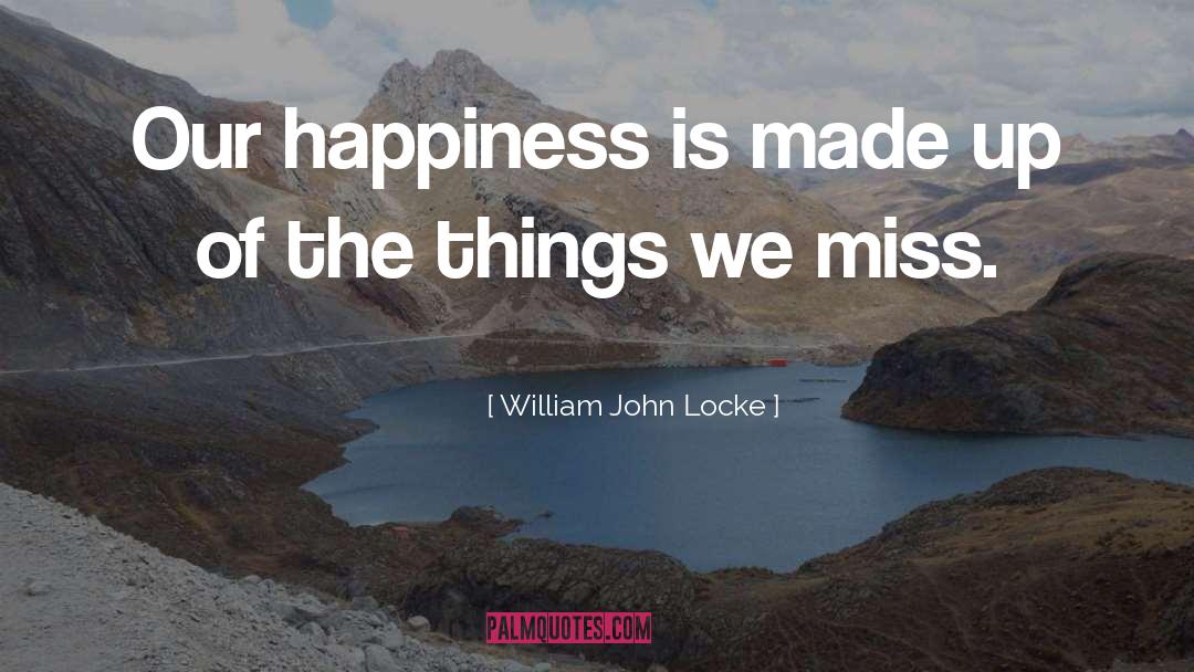 John Locke quotes by William John Locke