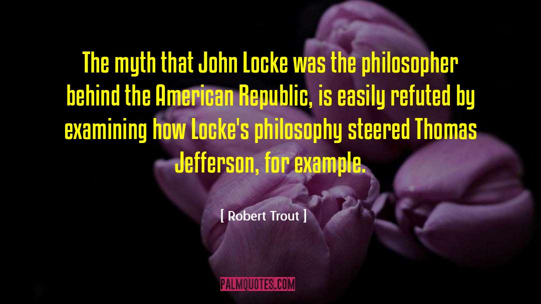 John Locke quotes by Robert Trout