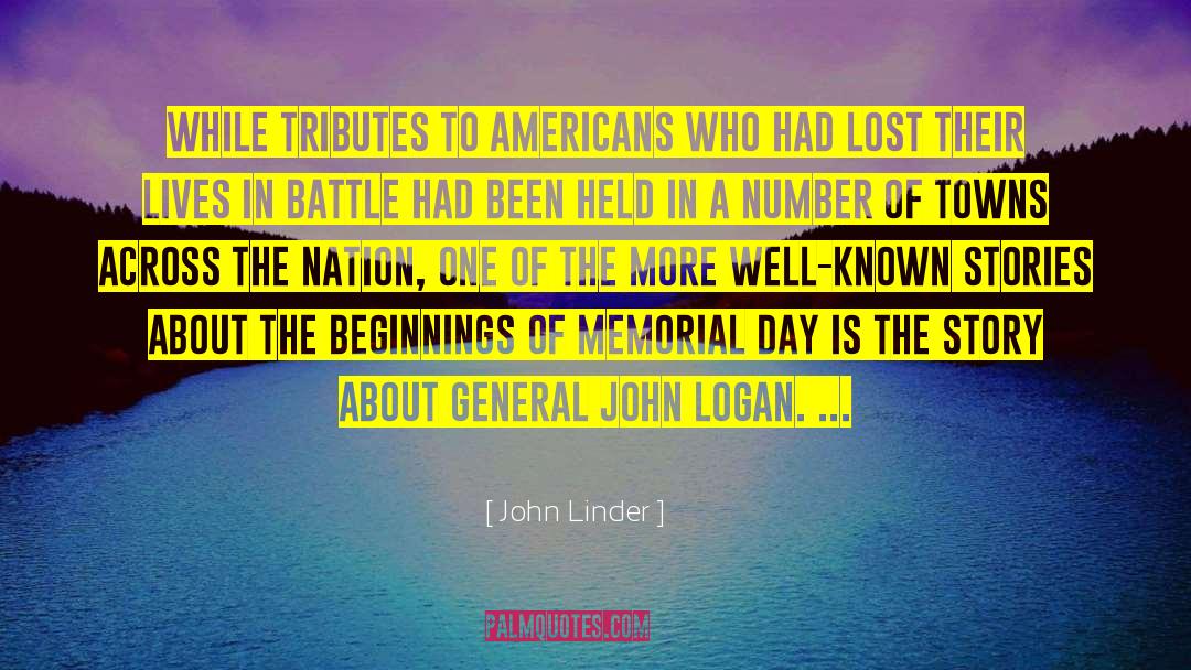 John Logan quotes by John Linder