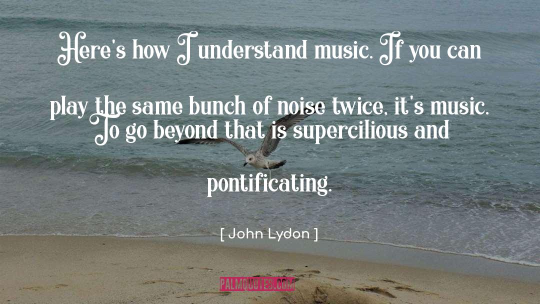 John Lydon quotes by John Lydon