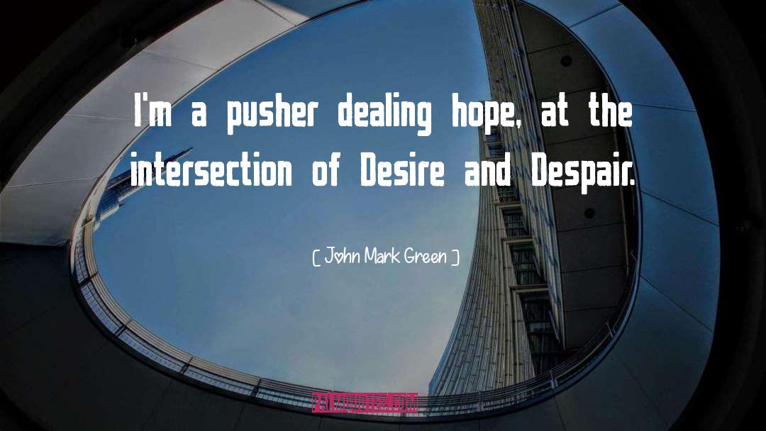 John Mark Green quotes by John Mark Green