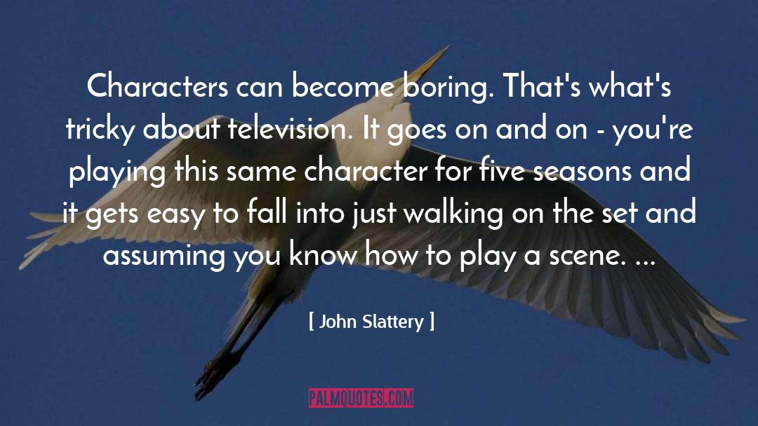 John Mill quotes by John Slattery