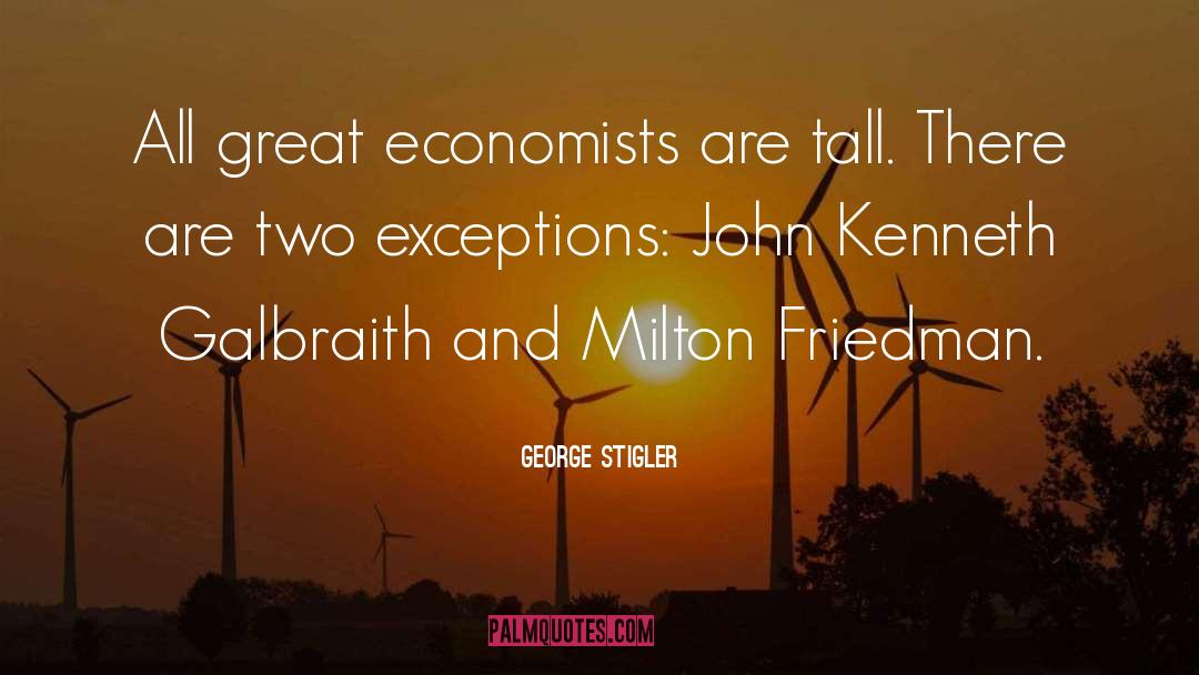 John Mill quotes by George Stigler