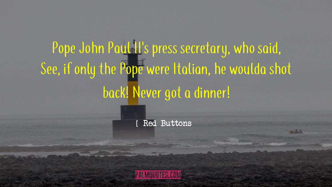 John Paul George Ringo quotes by Red Buttons