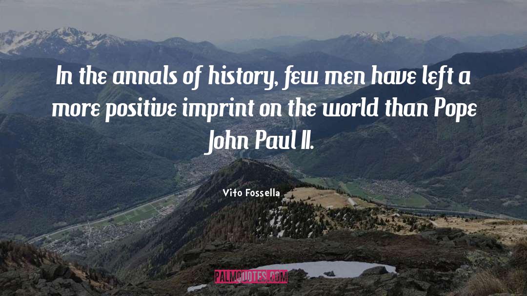 John Paul Ii quotes by Vito Fossella