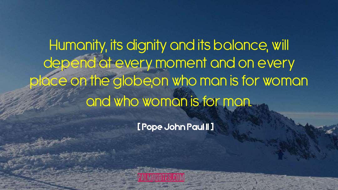 John Paul Wiggin quotes by Pope John Paul II