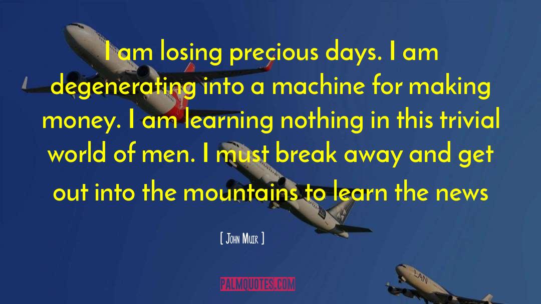 John Ringo quotes by John Muir