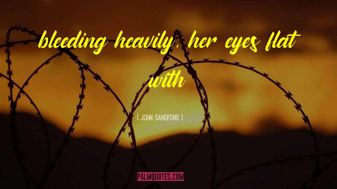 John Sandford quotes by John Sandford