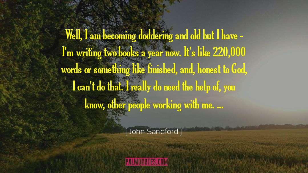 John Sandford quotes by John Sandford