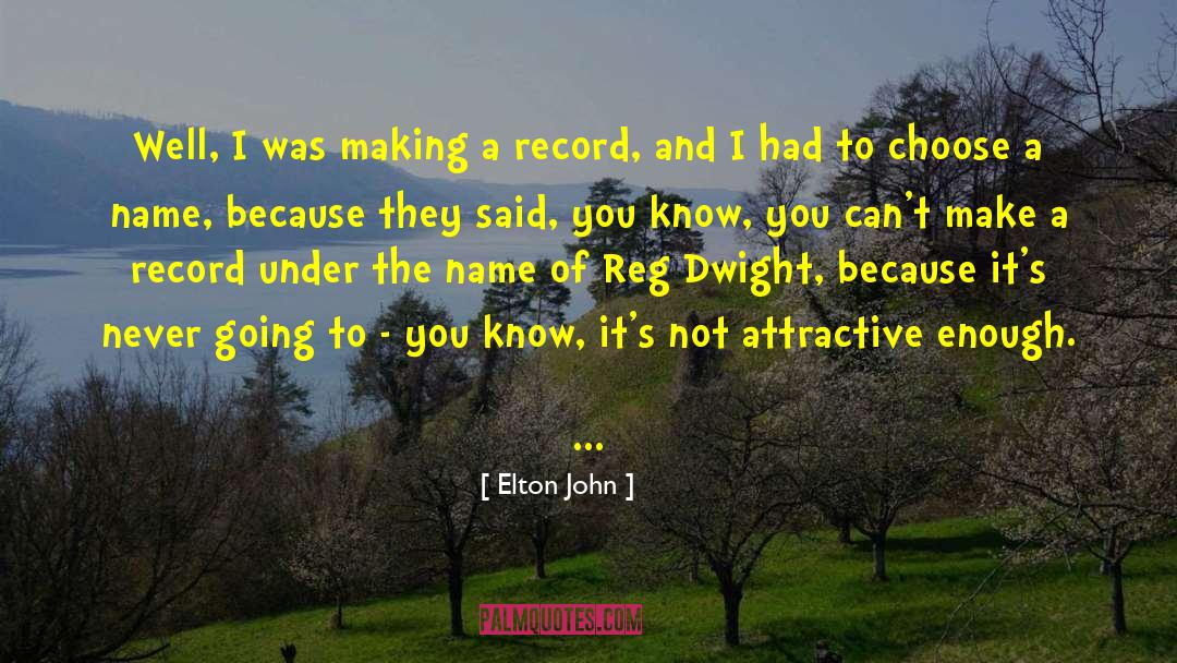 John Saul quotes by Elton John