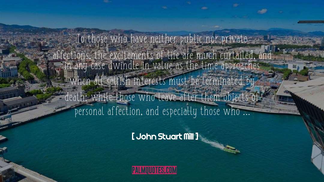John Self quotes by John Stuart Mill